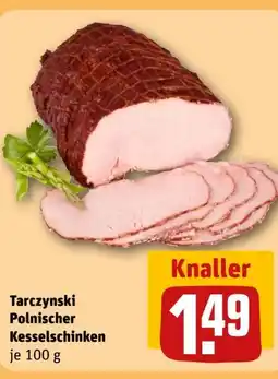 REWE Tarczyński Original Polnischer Kesselschinken Angebot