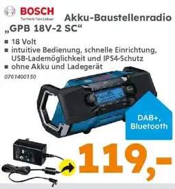 Globus Baumarkt BOSCH Akku-Baustellenradio ,,GPB 18V-2 SC" Angebot