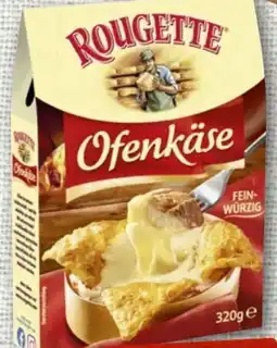 nahkauf Rougette Ofenkäse fein-würzig Angebot