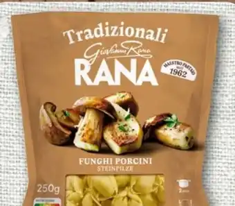 nahkauf Giovanni Rana Tortelloni Funghi Porcini Angebot