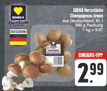 Edeka Edeka herzstücke champignons braun Angebot