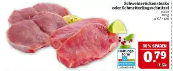 Marktkauf Schweinerückensteaks oder schmetterlingsschnitzel Angebot