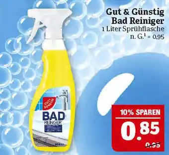 Marktkauf Gut & günstig bad reiniger Angebot