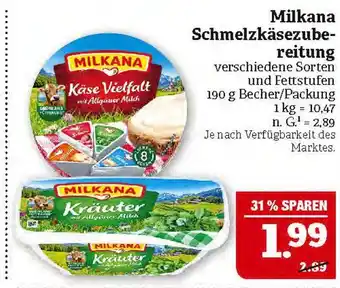 Marktkauf Milkana schmelzkäsezubereitung Angebot