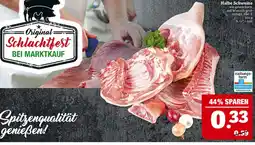 Marktkauf Original schlachtfest halbe schweine Angebot