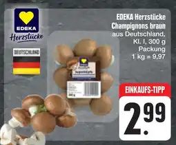 E-Center Edeka herzstücke champignons braun Angebot