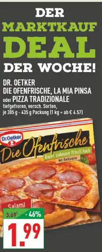 Marktkauf Dr. oetker die ofenfrische, la mia pinsa oder pizza tradizionale Angebot