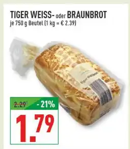 Marktkauf Tiger weiss- oder braunbrot Angebot