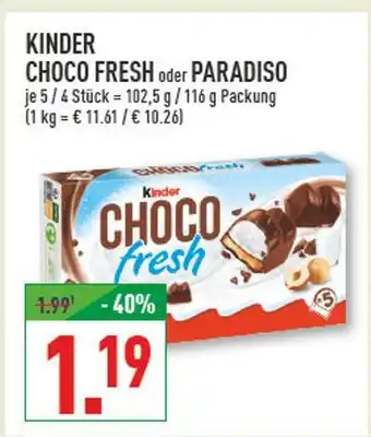 Marktkauf Kinder choco fresh oder paradiso Angebot