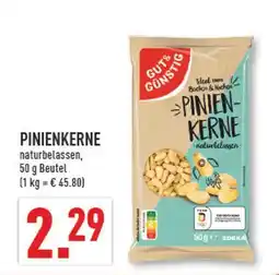 Marktkauf Gut & günstig pinienkerne Angebot