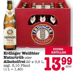 E-Center Erdinger weißbier naturtrüb oder alkoholfrei Angebot