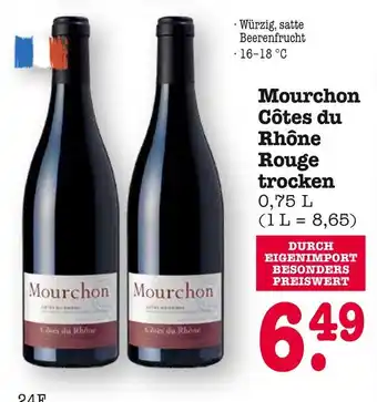 E-Center Mourchon côtes du rhône rouge trocken Angebot