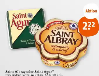 tegut Saint albray saint albray oder saint agur Angebot