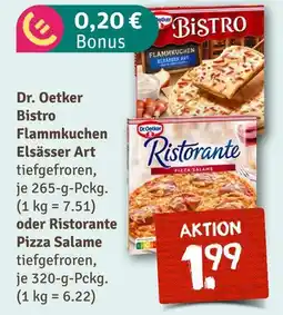 nahkauf Dr. oetker bistro flammkuchen elsässer art oder ristorante pizza salame Angebot