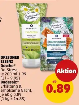 PENNY Dresdner essenz dusche de-stress oder badesalz erkältung & erholsame nacht Angebot