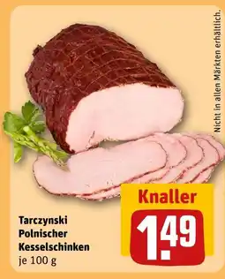 REWE Tarczynski polnischer kesselschinken Angebot