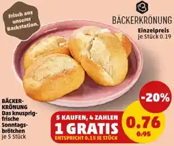 PENNY BÄCKERKRÖNUNG Das knusprigfrische Sonntagsbrötchen Angebot