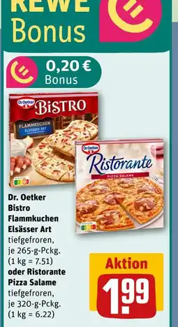 REWE Dr. oetker bistro flammkuchen elsässer art oder ristorante pizza salame Angebot