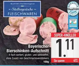 Edeka Stilbayerische fleischwaren bayerischer bierschinken-aufschnitt Angebot