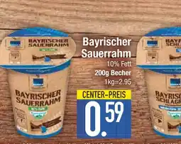 Edeka Bayrischer sauerrahm Angebot