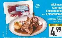 Edeka Wichmann gourmet entenbrustfilet oder entenschenkel Angebot