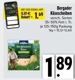 Edeka Bergader käsescheiben Angebot