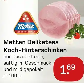 akzenta Metten metten delikatess koch-hinterschinken Angebot