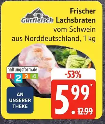 Edeka Gutfleisch frischer lachsbraten Angebot