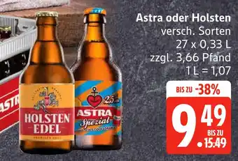 Edeka Astra oder holsten astra spezial, holsten edel Angebot