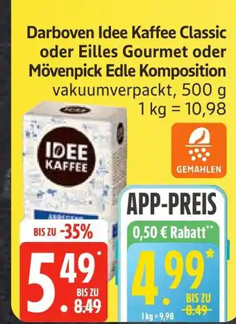 Edeka Darboven idee kaffee classic oder eilles gourmet oder mövenpick edle komposition Angebot