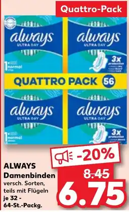 Kaufland ALWAYS Damenbinden32-64 g Angebot