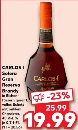 Kaufland CARLOS I Solera Gran Reserva Brandy Angebot