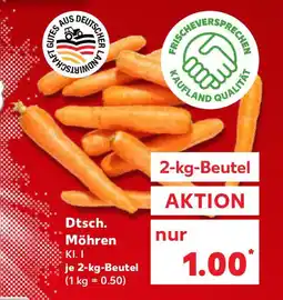 Kaufland Dtsch. Möhren Angebot