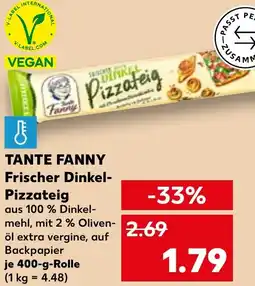 Kaufland TANTE FANNY Frischer Dinkel- Pizzateig Angebot