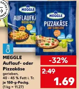 Kaufland MEGGLE Auflauf- oder Pizzakäse Angebot