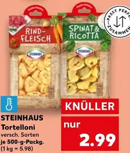 Kaufland STEINHAUS Tortelloni Angebot