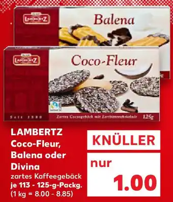 Kaufland LAMBERTZ Coco-Fleur, Balena oder Divina Angebot