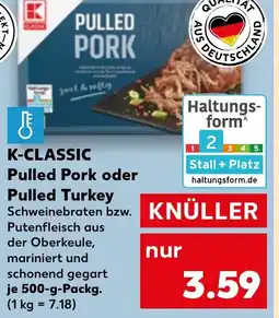 Kaufland K-CLASSIC Pulled Pork oder Pulled Turkey Angebot