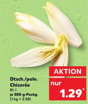 Kaufland Dtsch./poln. Chicorée Angebot