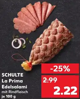 Kaufland SCHULTE La Prima Edelsalami Angebot