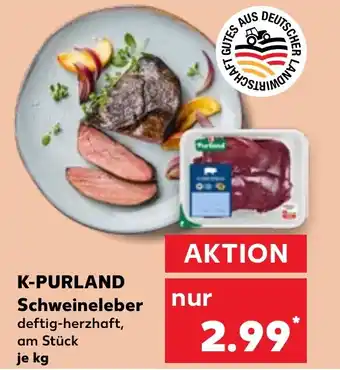 Kaufland K-PURLAND Schweineleber Angebot