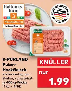 Kaufland K-PURLAND Puten- Hackfleisch Angebot