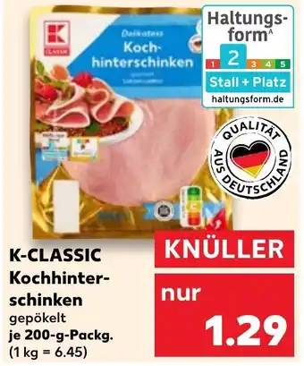 Kaufland K-CLASSIC Kochhinter- schinken Angebot