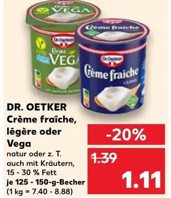 Kaufland DR. OETKER Crème fraîche, légère oder Vega Angebot