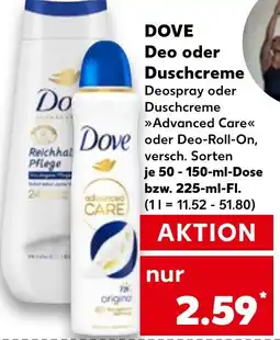 Kaufland DOVE Deo oder Duschcreme Deospray oder Duschcreme Angebot