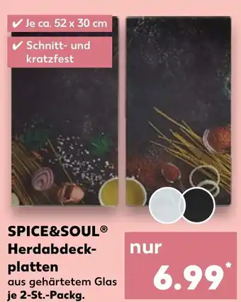 Kaufland SPICE&SOUL Herdabdeck- platten Angebot