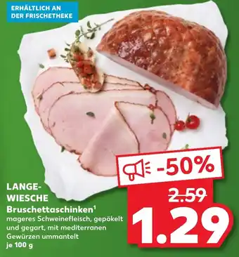 Kaufland LANGE- WIESCHE Bruschettaschinken Angebot