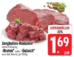 Edeka Jungbullen-Rouladen-Braten oder -Gulasch Angebot