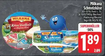 Edeka Milkana Schmelzkäse Angebot