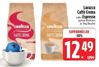 Edeka Lavazza Caffè Crema oder Espresso Angebot